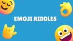 Emoji Riddles