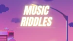 Music Riddles