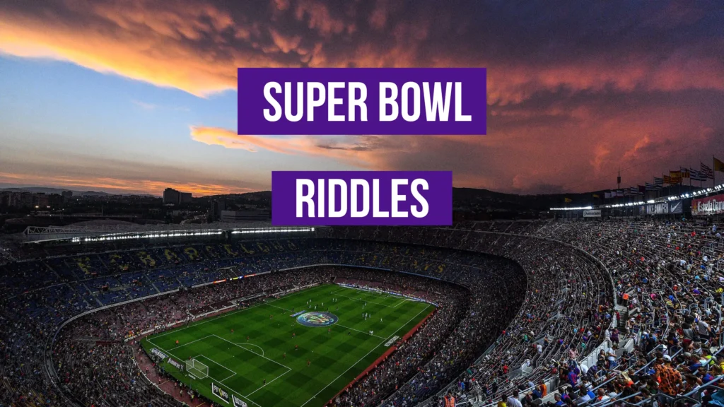 Super Bowl Riddles